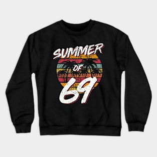 50th Birthday T  Summer of 69  Mom Daddy Crewneck Sweatshirt